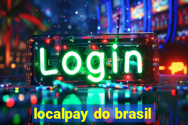 localpay do brasil